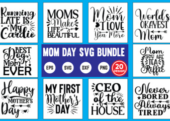 Mothers Day Svg Bundle mother day svg, happy mothers day, mothers day, dog, pet, best mom ever, svg, mom svg, dog lover, day as a mom, mom battery, mothers day