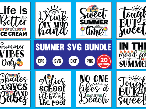 Summer svg bundle commercial use svg files for cricut silhouette t shirt vector files summer, svg, summer svg, summer design, summer svg bundle, svg bundle, funny, summer quote, cute, happy,