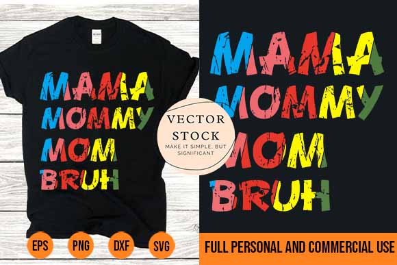 Mama mommy mom bruh mother’s day funny mom’s life t-shirt best new 2022