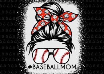 Bleached Baseball Mom Messy Bun Svg, Softball Mom Svg, Mother’s Day Svg, Baseball Mom Svg, Mother Svg