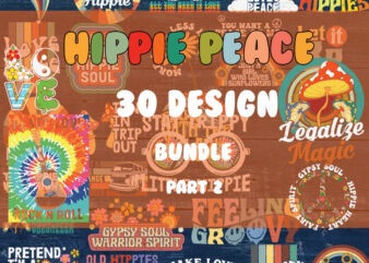 Hippie Peace Bundle part 2 SVG, Peace SVG, Sunflower SVG, Hippie Soul SVG, Groovy SVG, Legalife SVG graphic t shirt