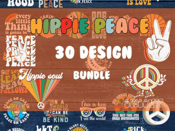 Hippie peace bundle svg, peace svg, sunflower svg, hippie soul svg, let it be svg graphic t shirt