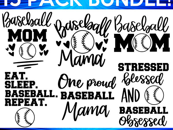 Baseball mom svg bundle, baseball svg, baseball shirt svg, baseball mom life svg, supportive mom svg, baseball sports svg, cut file cricut t shirt template