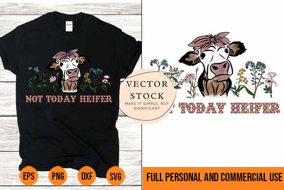 not today heifer png 4 Designs Bundle Tshirt Sublimation Best New