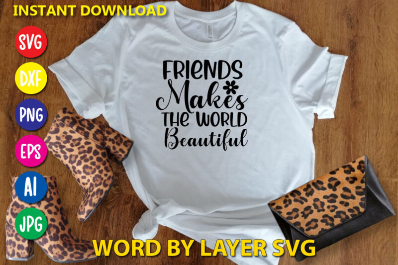 Friendship Svg Bundle Svg Vector T-shirt Design, Friends Svg, Best Friends Svg T-shirt Bundle, Besties To The Resties,best Friends T-shirt Bundle Svg, Svg Files For Cotes, Digital Download,friends Svg Bundle,