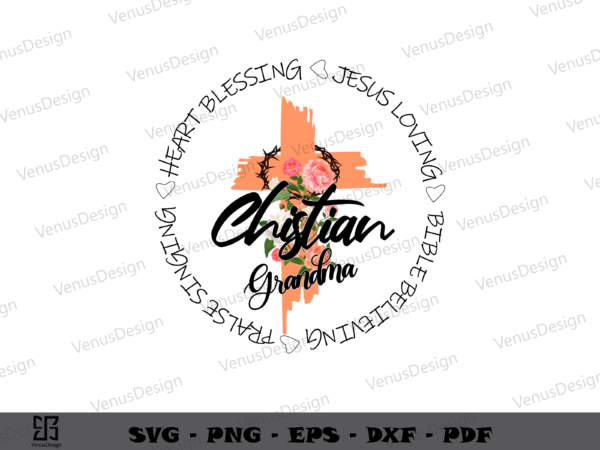 Chistian grandma jesus svg png, mothers day tshirt design