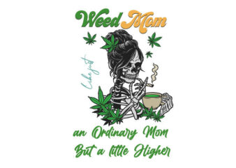Weed Mom Just Like An Ordinary Mom Tshirt Design