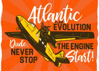 Airplane flying in the sky with a phrase, t-shirt design