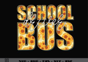 School Bus Driver SVG PNG, Back To School Tshirt Design