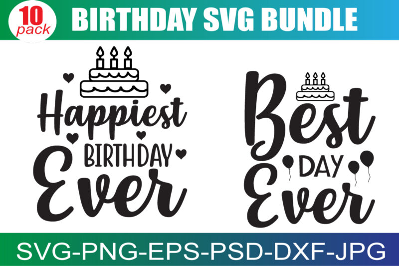 Birthday SVG Bundle, Birthday SVG, Birthday Girl svg, Birthday Shirt SVG, Gift for Birthday svg, Hand-lettered Design, Cut files for Cricut