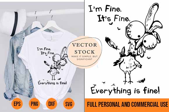 Its fine im fine everything is fine svg funny shirt design 2022