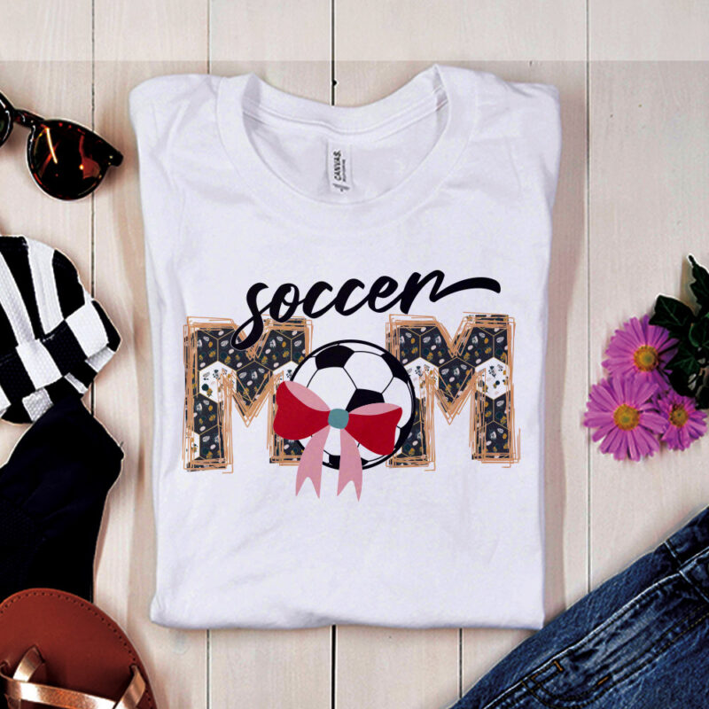 Soccer Mom SVG PNG, Mothers Day Tshirt Design