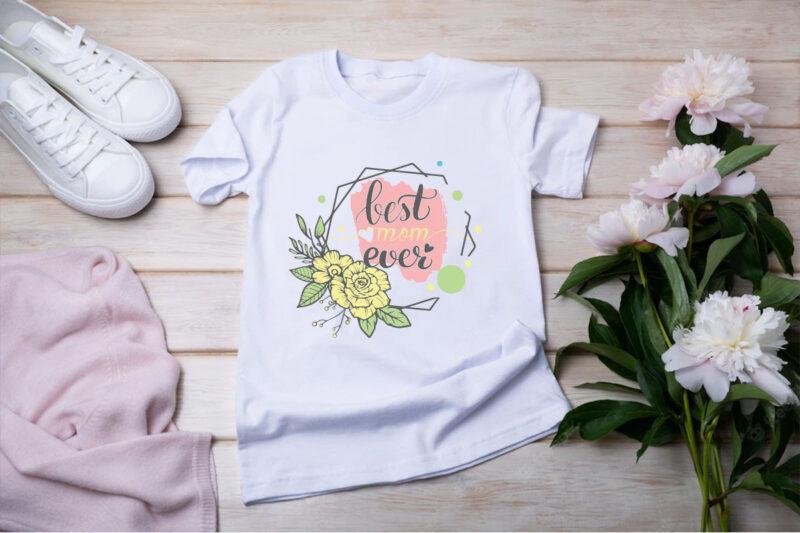 Best Mom Ever Monogram Mother Day Tshirt Design