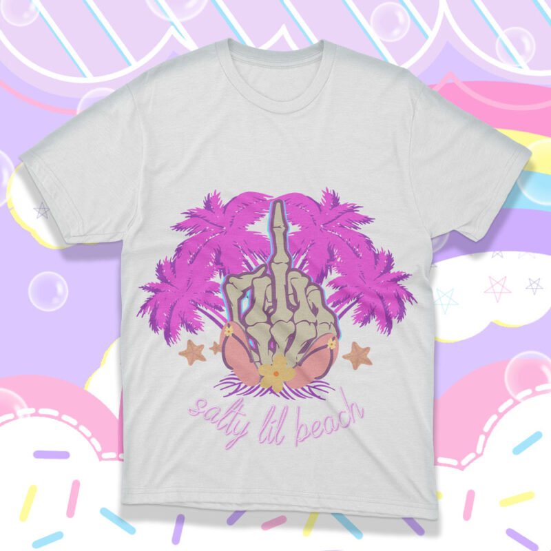 Salty Lil Beach Fuck Skeleton Hand SVG PNG, Summer Tshirt Design