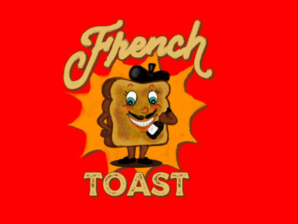 French toast t shirt graphic design