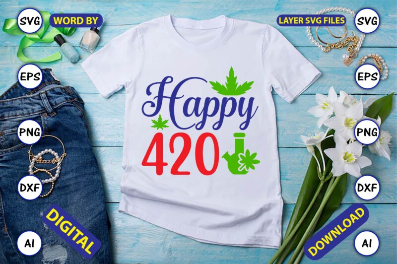 Weed Quotes Vector t-shirt best sell bundle design, Weed Svg Bundle,Weed SVG Bundle, Marijuana SVG Bundle,t-shirt,weed t-shirt, weed design, weed svg vector, Cannabis Svg, 420, Smoke Weed Svg, High Svg,