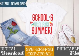 School’s Out For Summer!,summer design, summer marketing, summer, summer svg, summer pool party, hello summer svg, popsicle svg, summer svg free, summer design 2021, free summer svg, beach sayings svg,