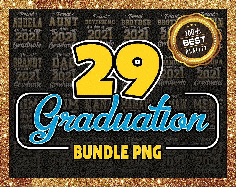 29 Graduation Png Bundle, Class Of 2021 Png, Graduation 2021 Designs, Proud Pops of a Class of 2021 Graduate, 2021 Graduation Png 1017339561