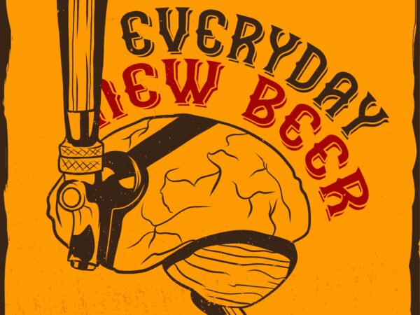A beerpull with a brain and a phrase t shirt vector