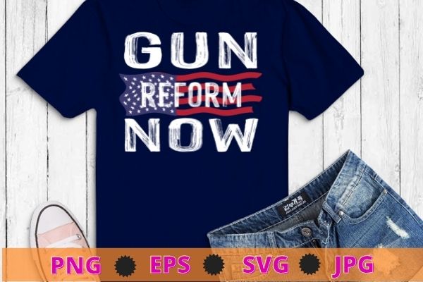 No Gun Awareness Day Enough End Gun Violence Gun Reform Now T-Shirt svg