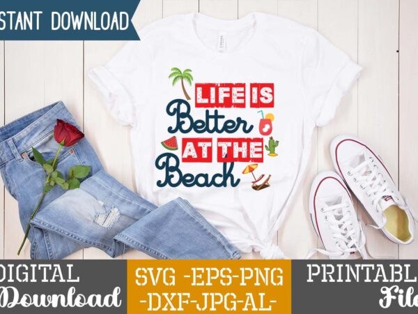 Life is better at the beach,summer design, summer marketing, summer, summer svg, summer pool party, hello summer svg, popsicle svg, summer svg free, summer design 2021, free summer svg, beach