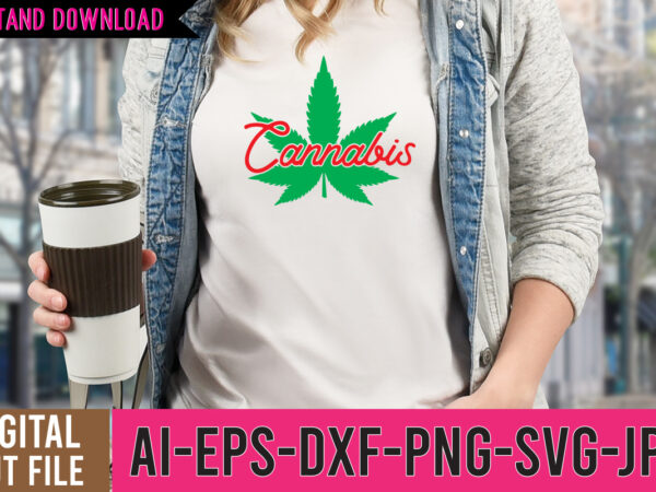 Cannabis tshirt design , weed svg design, cannabis tshirt design, weed vector tshirt design, weed svg bundle, weed tshirt design bundle, weed vector graphic design, weed 20 design png,weed svg