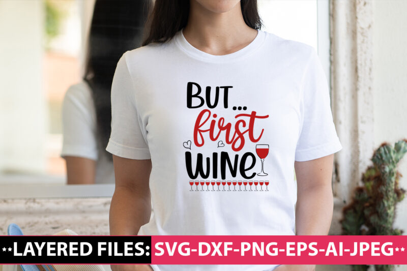But First Wine Vector t-shirt design