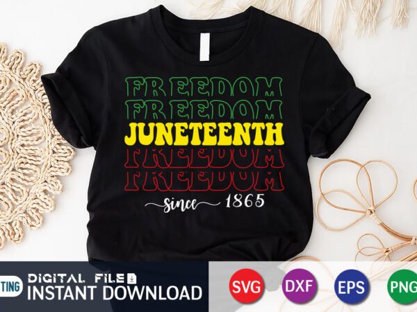 Juneteenth freedom since 1865 shirt, juneteenth shirt, free-ish since 1865 svg, black lives matter shirt, juneteenth svg, juneteenth svg bundle, juneteenth quotes cut file, independence day shirt, juneteenth shirt print vector clipart