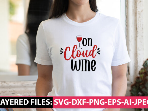On cloud wine vector t-shirt design