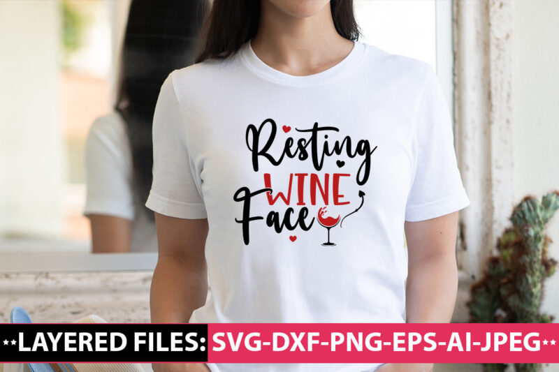 Resting Wine Face vector t-shirt design