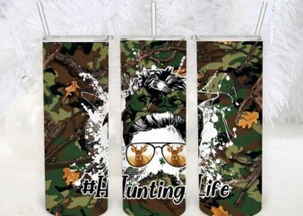 Hunting Life 2 File Png,The Hunting Life 20 oz Skinny Tumbler ,Deer Hunting Sublimation Design 912696454