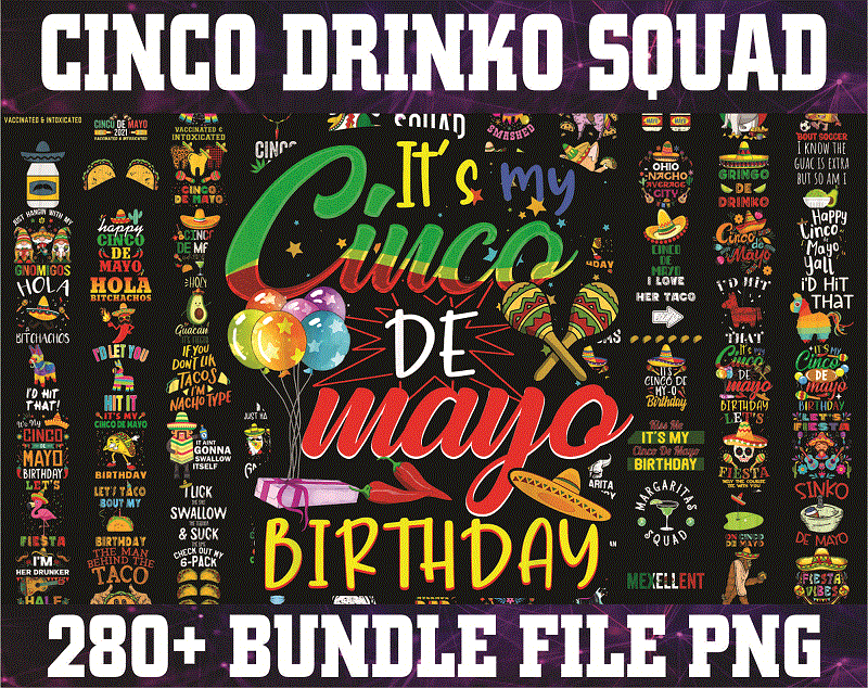 Bundle 285 Cinco Drinko Squad PNG, Lets Fiesta Mexican Cinco De Mayo png, Cinco De Mayo png, Drinking Party Fiesta png, Mexican Fiesta png 1017803395