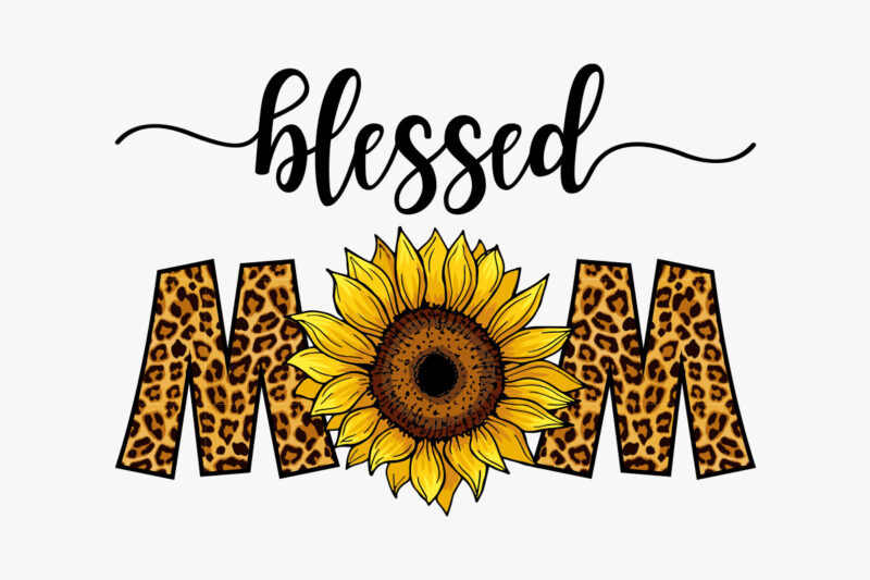Blessed Mom Sunflower T Shirt Graphic, Mom Shirt, Mom PNG