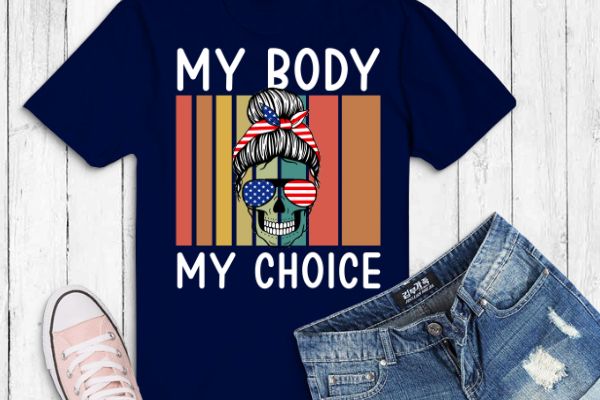 5 Pro Choice Messy Bun US Flag Feminist T-shirt design svg vector, US Flag, Feminist, funny, women’s impowerments, women’s right