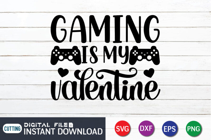 Gamer SVG Bundle T Shirt Graphic, Gamer SVG Bundle, Funny Gamer SVG, Gamer svg, Video Games svg, Boys shirt svg, Game Controller Svg, Play station svg, Cut File for Cricut,