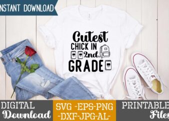Cutest Chick In 2nd Grade ,teacher svg,back to ,school svg back to school svg bundle, bundle cricut svg design digital download dxf eps first day, of school svg hello school