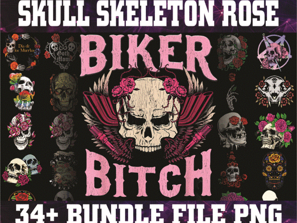 35+ skull skeleton rose png bundle , flower skull png, rose png floral skull clip art, skull mom life png, skeleton, png for sublimation 1020974926