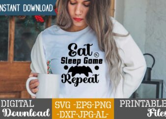Eat Sleep Game Repeat,Eat sleep cheer repeat svg, t-shirt, t shirt design, design, eat sleep game repeat svg, gamer svg, game controller svg, gamer shirt svg, funny gaming quotes, eat sleep mine repeat svg bundle, svg png eps dxf, instant download,eat sleep repeat svg, png, dxf, eps,roblox svg, eat sleep roblox repeat svg, roblox logo bundle, roblox cut file,eat sleep beach repeat svg, beach svg, beach svg files, beach svg files, beach shirt svg, beach svg cut file, dxf, png, eps, svg,eat sleep beach repeat svg, beach svg, beach svg files for cricut, beach svg files, beach shirt svg, beach svg cut file, dxf, png, eps, svg,eat sleep bake repeat shirt, baking shirt, baking gift, bake shirt, baker gift, baker shirts, cake maker shirt, cake artist shirt,eat sleep anime repeat svg, anime svg, anime lover,eat sleep gym repeat svg cut file, gym svg bundle, gym sayings quotes svg, fitness quotes svg,silhouette cricut,eat, sleep, camp repeat shirt, adventure shirt,camping shirt, camper shirt, hiking shirt, gift for girls, gift for boys