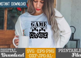 Game Over,Eat sleep game repeat,eat sleep cheer repeat svg, t-shirt, t shirt design, design, eat sleep game repeat svg, gamer svg, game controller svg, gamer shirt svg, funny gaming quotes,