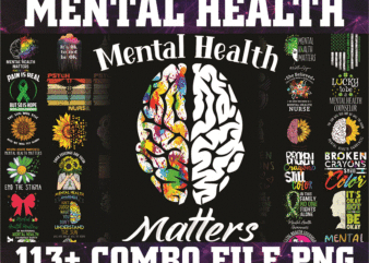 Combo 113+ Designs Mental Health PNG Bundle, Mental Health Matters Png, Mental Health Awareness Png, Depression Awareness Png, Semicolon Png 962123394
