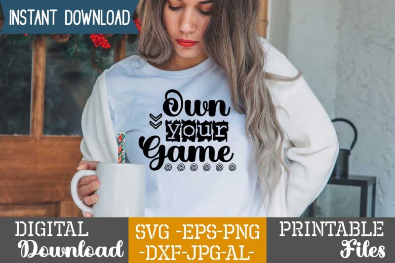 Own Your Game,Eat sleep game repeat,eat sleep cheer repeat svg, t-shirt, t shirt design, design, eat sleep game repeat svg, gamer svg, game controller svg, gamer shirt svg, funny gaming