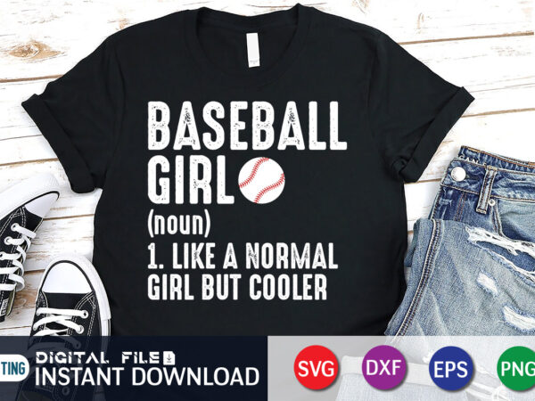 Baseball girl t shirt, girl shirt, baseball shirt, baseball svg bundle, baseball mom shirt, baseball shirt print template, baseball vector clipart, baseball svg t shirt designs for sale