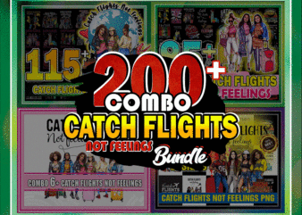 Combo 200+ Catch Flights PNG Bundle, African American Women Png, Black Queen Png, Black Women Png, Black Women Strong Png, Instant download CB1009603632 t shirt vector file