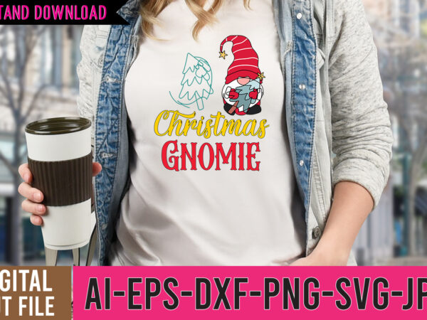 Christmas gnomie tshirt design,christmas gnomie svg design, gnome tshirt, gnome shirt, gnome christmas shirts, gnome tee shirts, christmas gnome t shirts, funny gnome shirts, christmas gnomes shirt, gnome t shirt