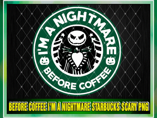 – before coffee i’m a nightmare starbucks scary png, jack skellington, starbucks label, digital download, sublimation designs download 1059679071 – before coffee i’m a nightmare starbucks scary png, jack skellington, starbucks label, digital download, sublimation designs download 1059679071