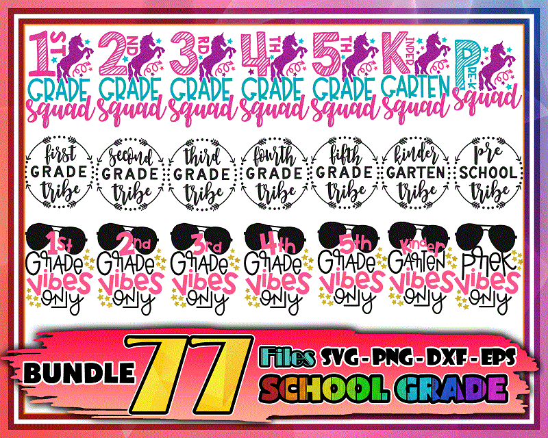 77 Designs School Grade SVG Bundle, Back to School, First Day Of School, Preschool, Grade Squad, Commercial Use Cutting Files, Digital Download 692740988