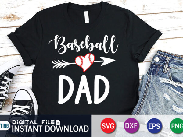 Baseball dad t shirt, dad shirt, dad svg, baseball shirt, baseball svg bundle, baseball mom shirt, baseball shirt print template, baseball vector clipart, baseball svg t shirt designs for sale