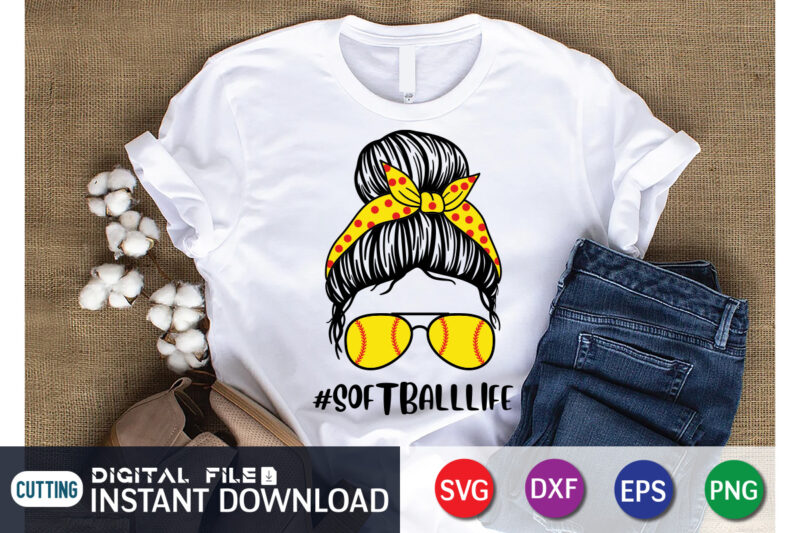 Softball Life T Shirt, Softball SVG Bundle , Softball svg t shirt designs for sale, Softball Shirt Print Template, Softball vector clipart