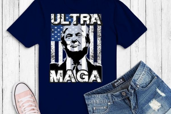 6 Ultra Maga design, Retro Vintage American Flag cool Ultra Maga T-Shirt esign vector,The Great Maga King png, svg, eps, vector, editable, funny, saying, ultra maga, patriotic, usa flag, american