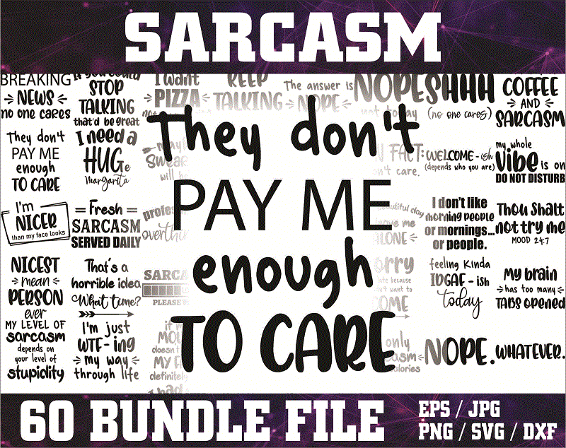 Bundle 60 Files Sarcasm, Sarcastic Svg, Funny Bundle Svg, Funny Quotes Svg, Funny Svg Bundle, Sassy Svg, Sarcastic Quotes Svg, Sarcasm Svg, Dxf, Cricut File 1009865026